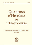 New publication: Quaderns d’Història de l’Enginyeria — Vol. XXIII (2025), In Memoriam Dmitri Gouzevitch